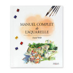 Livre Manuel complet de l'aquarelle